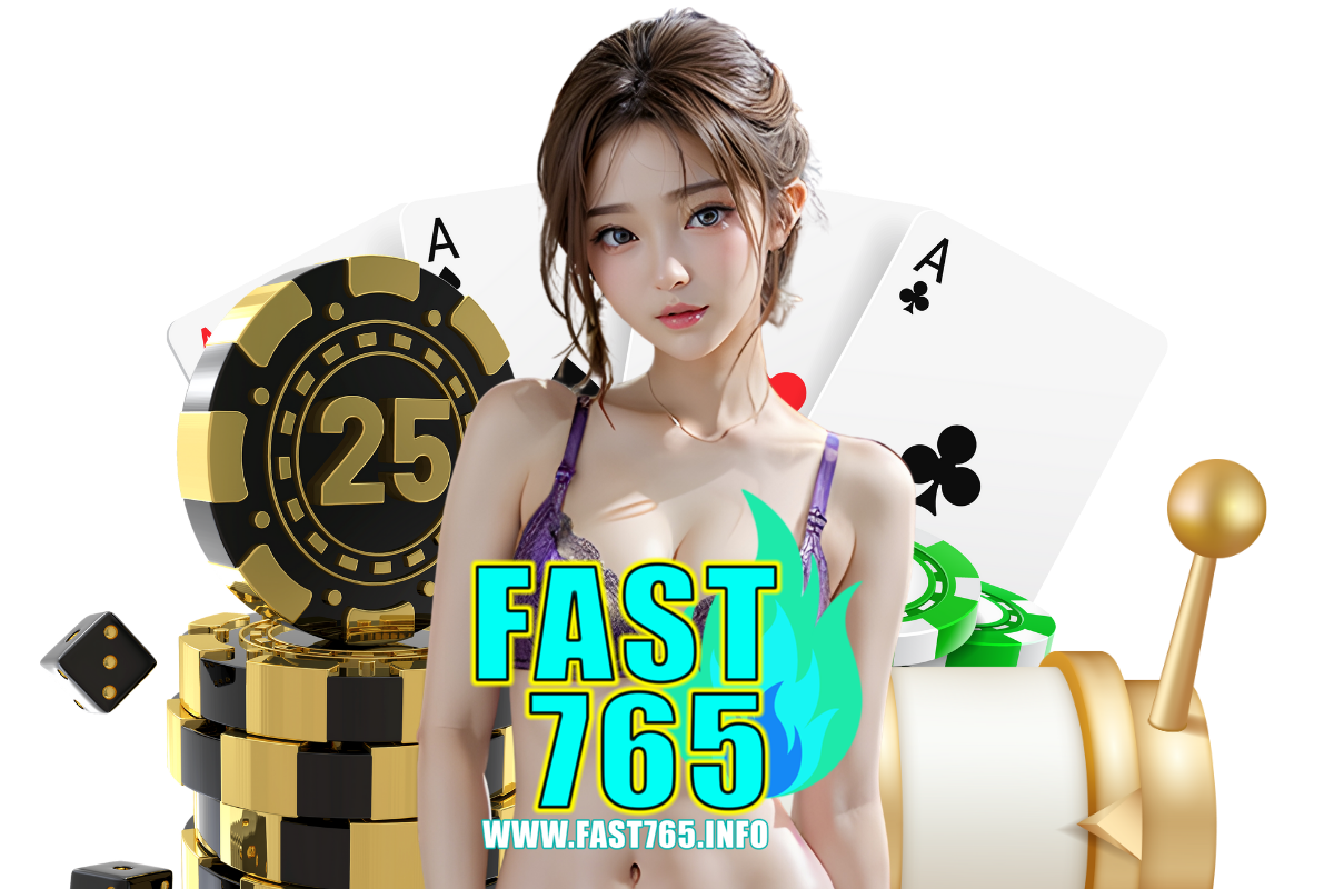 fast765 สล็อต